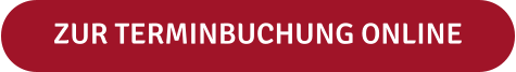 ZUR TERMINBUCHUNG ONLINE